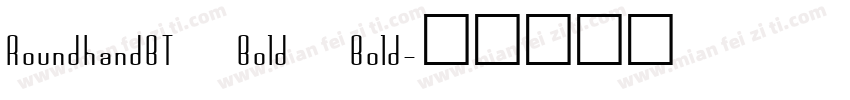 RoundhandBT Bold Bold字体转换